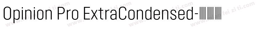 Opinion Pro ExtraCondensed字体转换